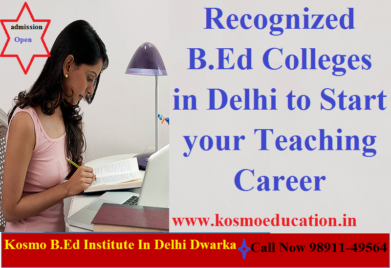 B.Ed Institute in Dwarka Delhi