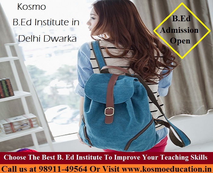 B.Ed institute in Delhi Dwarka.