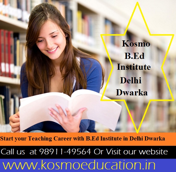 B.Ed institute in Delhi Dwarka